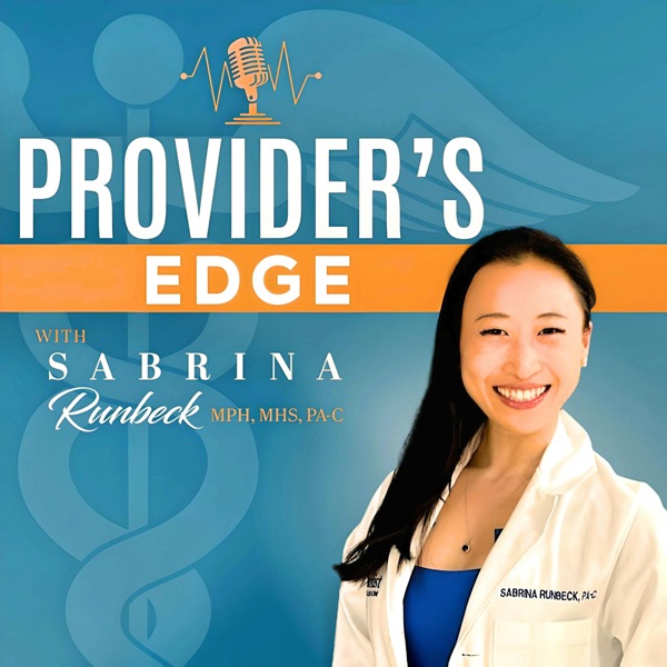 Provider's Edge Podcast